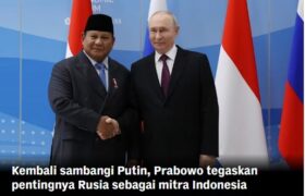 Prabowo Kembali Bertemu Putin, Indonesia Perkuat Hubungan Strategis dengan Rusia di Berbagai Sektor