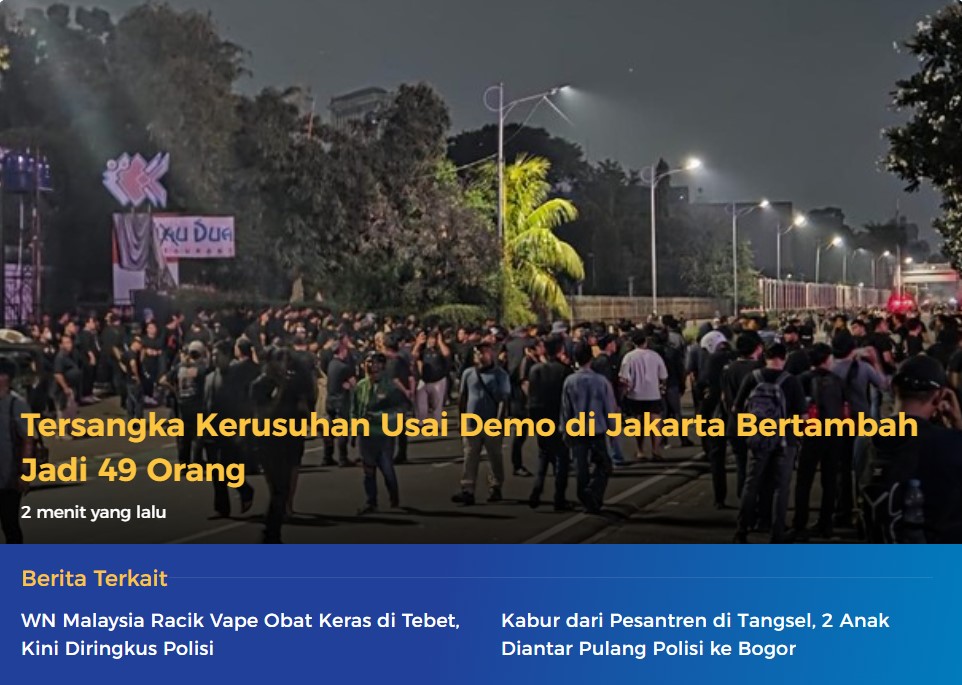 Tersangka Kerusuhan Usai Demo di Jakarta Bertambah Menjadi 49 Orang